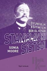 Stanislavski Sistemi Oyunculuk Eğitimi İçin Bir El Kitabı