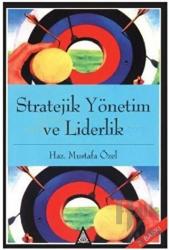 Stratejik Yönetim ve Liderlik