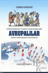 Stratejinin Yazılı Kaynakları - Avrupalılar Tarih Öncesinden Günümüze
