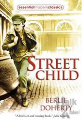 Street Child (Essential Modern Classics)