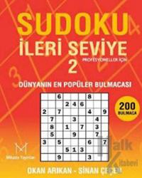 Sudoku İleri Seviye - 2 Dünyanın En Popüler Bulmacası Çok Zor 200 Bulmaca