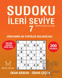Sudoku İleri Seviye - 7 Dünyanın En Popüler Bulmacası Çok Zor 200 Bulmacası