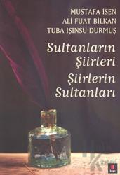 Sultanların Şiirleri Şiirlerin Sultanları