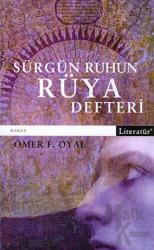 Sürgün Ruhun Rüya Defteri