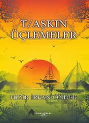 T/aşkın Üçlemeler