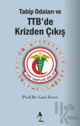 Tabip Odaları ve TTB’de Krizden Çıkış