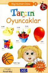 Tarçın ve Oyuncaklar (Ciltli)