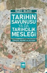 Tarihin Savunusu ya da Tarihçilik Mesleği