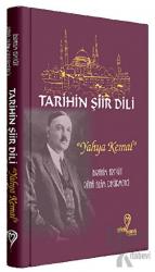 Tarihin Şiir Dili - Yahya Kemal