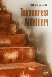 Tavanarası Anlatıları