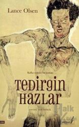 Tedirgin Hazlar