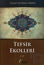 Tefsir Ekolleri 1. Cilt