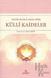 Tefsir Okumalarına Giriş - Külli Kaideler