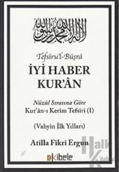 Tefsiru’l-Büşra - İyi Haber Kur’an