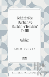 Teftâzânî’de Burhan ve Burhân-ı Temânu‘ Delili