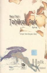 Tehlikeli Aşk