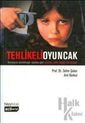 Tehlikeli Oyuncak