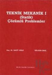 Teknik Mekanik 1 (Statik) Çözümlü Problemler