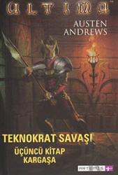 Teknokrat Savaşı 3. Kitap Kargaşa