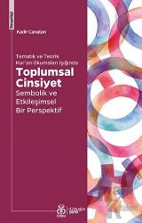 Tematik ve Teorik Kur'an Okumaları Işığında Toplumsal Cinsiyet