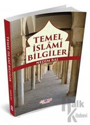 Temel İslami Bilgiler