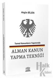 Temel Kanunların Yapımında Alman Kanun Yapma Tekniği Tanıtım Bilgileri