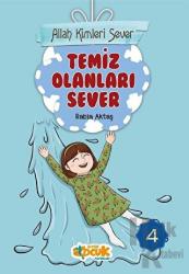 Temiz Olanları Sever - Allah Kimleri Sever 4