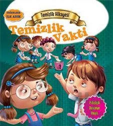 Temizlik Hikayesi: Temizlik Vakti