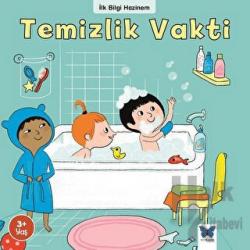 Temizlik Vakti - İlk Bilgi Hazinem