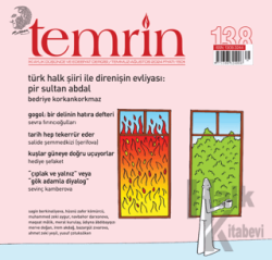 Temrin Düşünce ve Edebiyat Dergisi Sayı: 138 Temmuz - Ağustos 2024