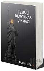 Temsili Demokrasi Çıkmazı