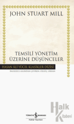 Temsili Yönetim Üzerine Düşünceler (Ciltli)