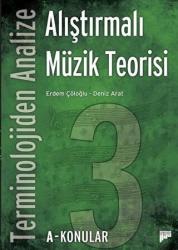 Terminolojiden Analize Alıştırmalı Müzik Teorisi 3A-Konular