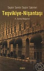 Teşvikiye - Nişantaşı Seçkin Semtin Seçkin Sakinleri