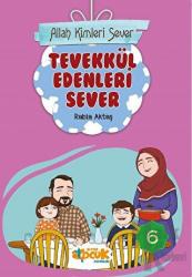 Tevekkül Edenleri Sever - Allah Kimleri Sever 6