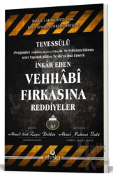 Tevessülü İnkar Eden Vehhabi Fırkasına Reddiyeler