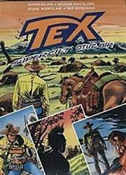 Tex Süper Cilt Sayı: 31 Kiowalar / Bizon Avcıları / Kızıl Kurtlar / İki Düşman