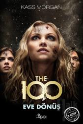 The 100 : Eve Dönüş 3. Kitap