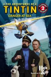 The Adventures of Tintin: Danger at Sea