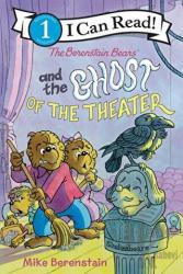 The Berenstain Bears and the Ghost of the Theater