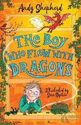 The Boy Who Flew with Dragons (The Boy Who Grew Dragons 3)