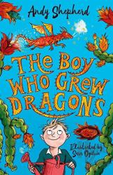 The Boy Who Grew Dragons