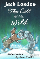 The Call of the Wild and Other Stories