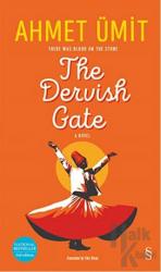 The Dervish Gate Translated by Elke Dixon