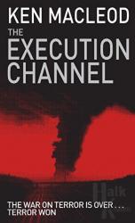 The Execution Channel