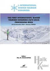 The First International Winter Tourism Congress (IWTC 2019) Proceeding Book