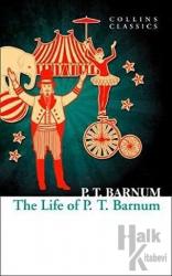 The Life Of P.T. Barnum