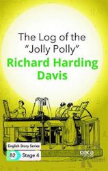 The Log of the ''Jolly Polly'' - İngilizce Hikayeler B2 Stage 4