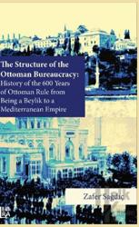 The Structure of The Ottoman Bureaucracy (Ciltli)