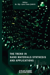 The Trends In Nano Materials Synthesis And Applications (Ciltli)